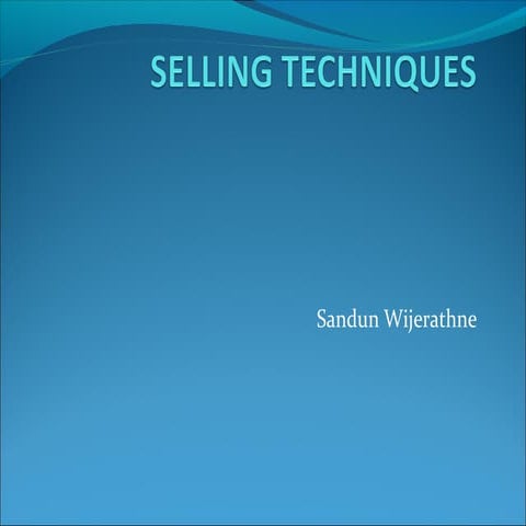 Selling techniques