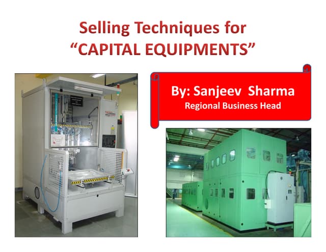 Selling Techniques For Capital Equipments