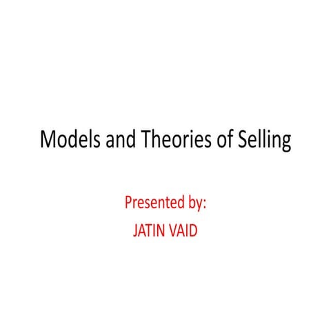 Theories and Models of Selling
