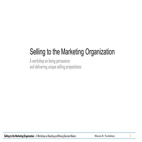 Selling to the Marketing Organization