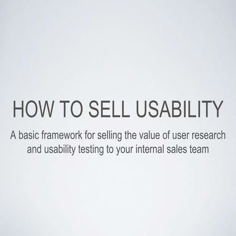 Selling Usability Testing internally
