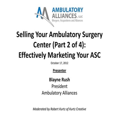 Selling your ambulatory surgery center (part 3 of 4)