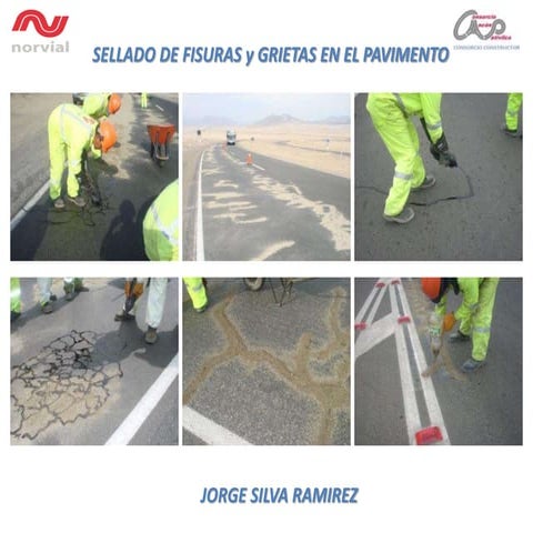 Procedimiento de trabajo de Sello de Fisuras en el Pavimento Flexible