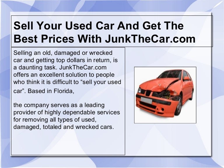 Junkthecar Com Sell Your Old Cars Junk Cars Damaged Cars