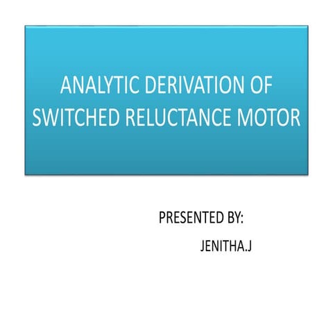 Analytic derivation of switched reluctance motor | PPT