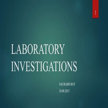 Laboratory Investigations