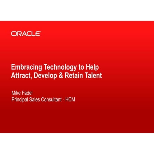 Embracing Technology to Help Attract, Develop and Retain Talent, Mike Fadel