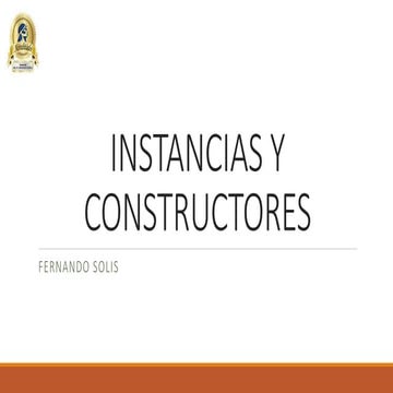 INSTANCIAS Y CONSTRUCTORES EN JAVA