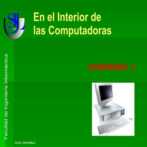 Sem3 En El Interior De Las Computadoras   Hardware Ii