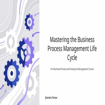 Sem 7.2 Mastering-the-Business-Process-Management-Life-Cycle.pptx