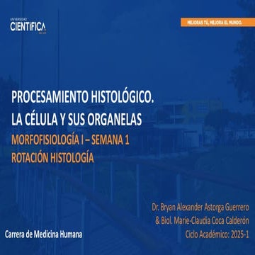 SEMANA 1 - HISTOLOGÍA PROCESAMIENTO HISTOLÓGICO & LA CÉLULA.pdf