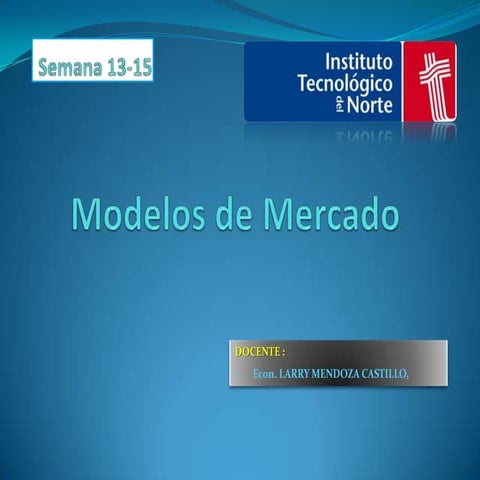 Semana 13 a 15 ECONOMÍA IV CICLO