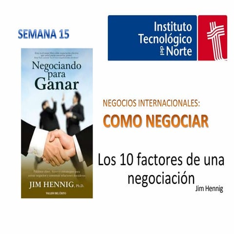 Semana 15 y 16 factores del exito en negociaciones