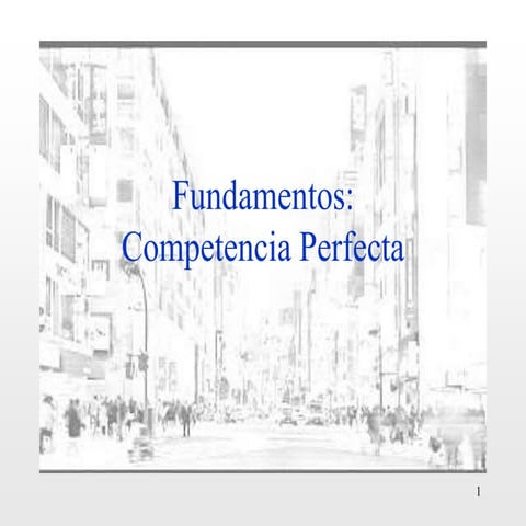 Archivo 5 : Revisión de competencia perfecta