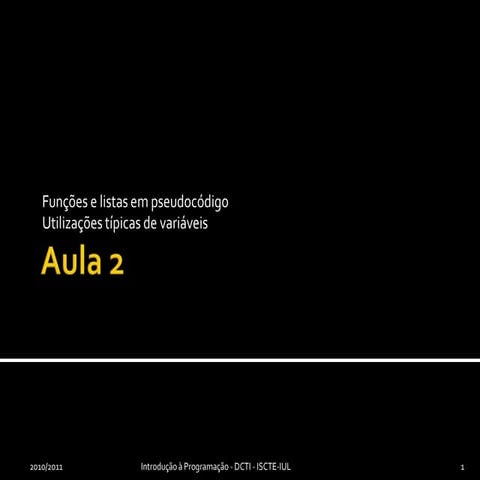 Semana  2: Funções e listas, variáveis
