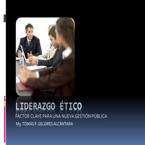 Liderazgo ético - Gerencia en salud - UPAO