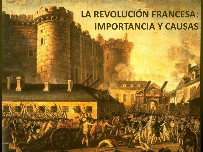 REVOLUCIÓN FRANCESACAUSAS REVOLUCIÓN FRANCESACAUSAS