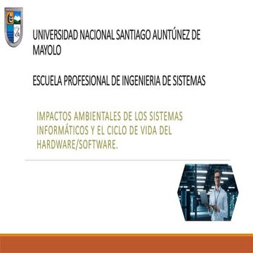 Impactos ambientales de los sistemas informáticos y el ciclo de vida del hard...