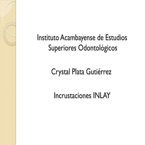 semana 5 -inlay protesis fija.pptx.ppttt
