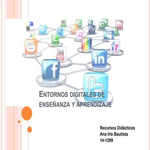 Entornos digitales de enseñanza y aprendizaje