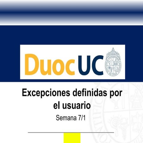 Semana 8 excepciones definidas por el usuario