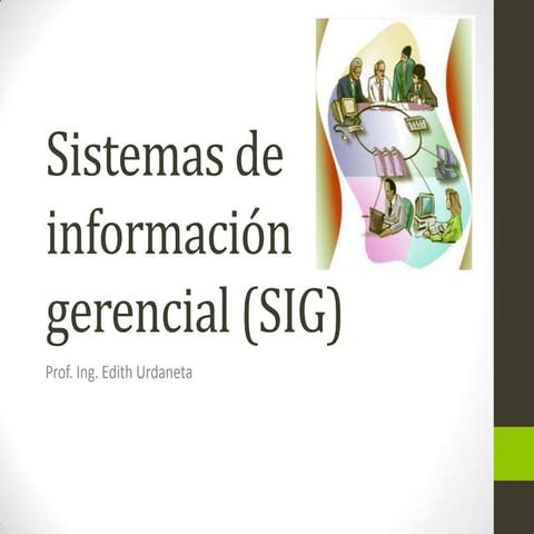 Semana 9   sistemas de información gerencial (sig)