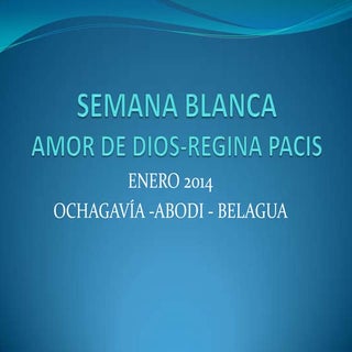 SEMANA BLANCA COLEGIO AMOR DE DIOS-...