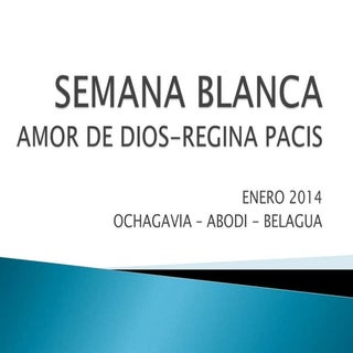 SEMANA BLANCA COLEGIO AMOR DE DIOS-...
