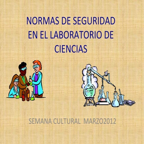 Normas de seguridad a utilizar en el laboratorio