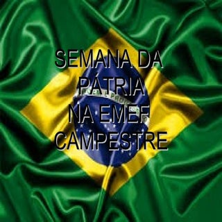 Semana da Pátria!
