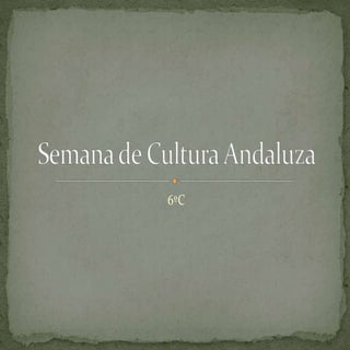 Semana de cultura andaluza