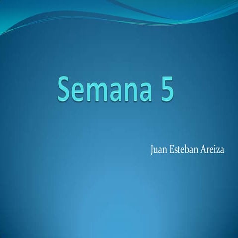 Quinta semana desarrollo