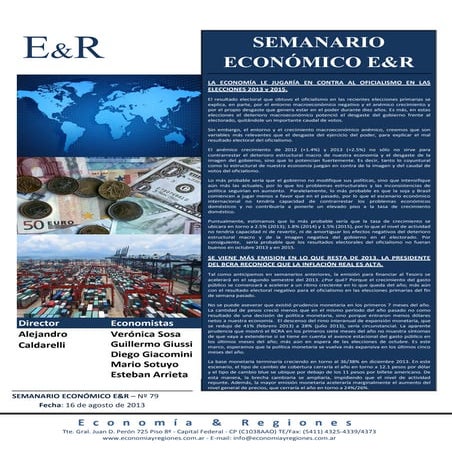 La economía le jugaría en contra al oficialismo en las elecciones 2013 y 2015