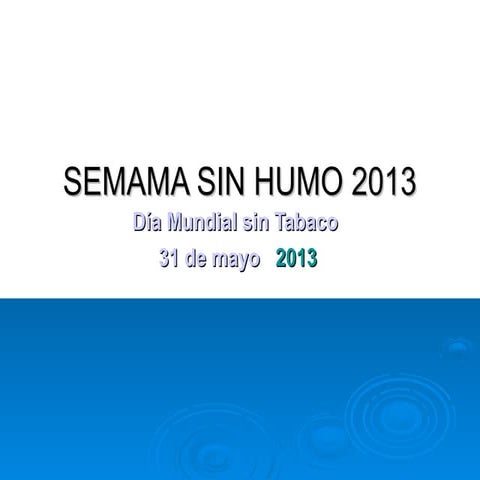 Semana sin humo 2013