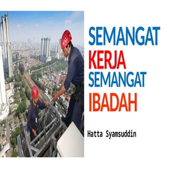 Semangat dalam Bekerja dan Ibadah bagi Muslim