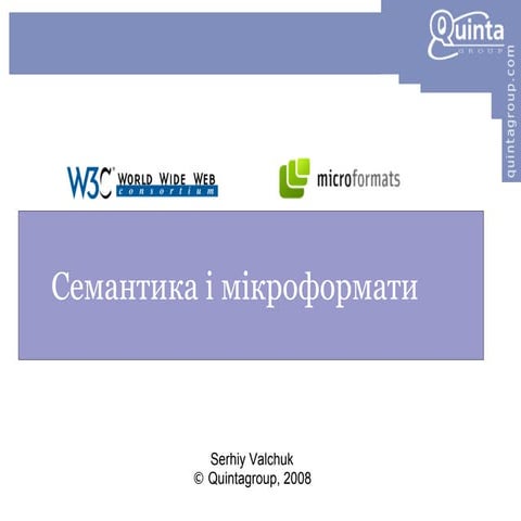 Semantic Coding and  Microformats