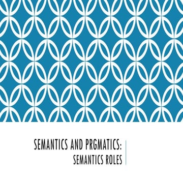 Semantic-Roles-Kel-3.pptx with exercises | PPTX