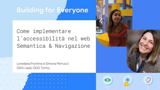 Building for Everyone - P2 - Semantica e Navigazione | PPT