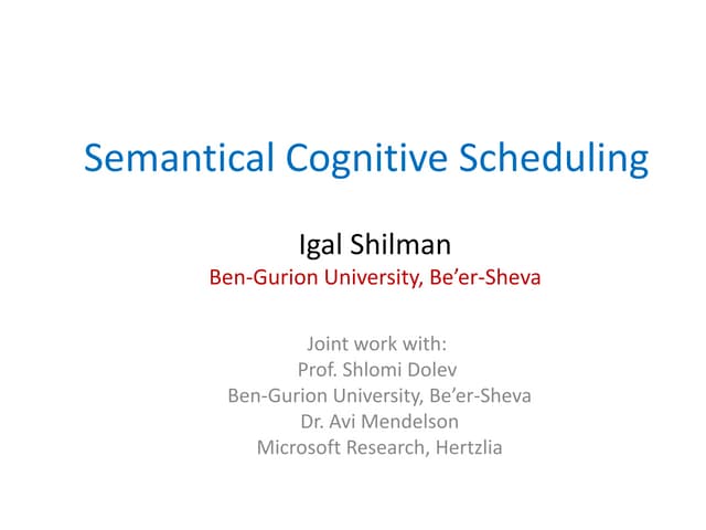 Semantical Cognitive Scheduling