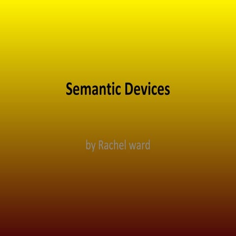 Semantic devices3
