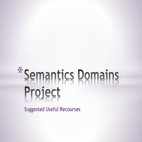 Semantic Domains Suggested Useful Resources