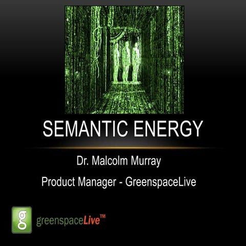 Semantic Energy - Malcolm Murray