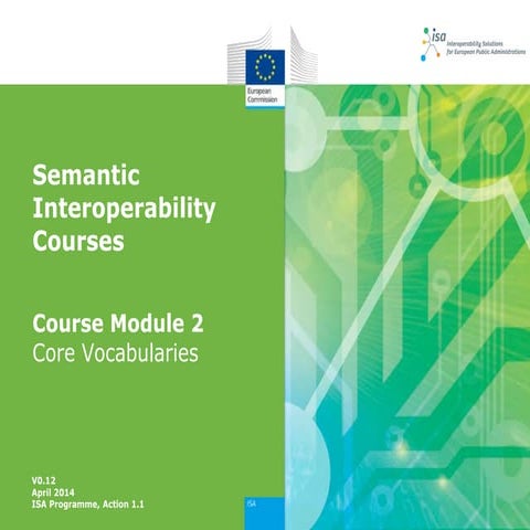 Semantic interoperability courses   training module 2 - core vocabularies v0.11
