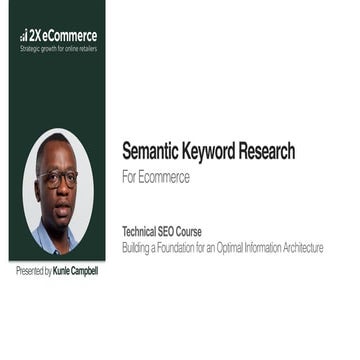 Semantic keyword research for e commerce site architecture planning