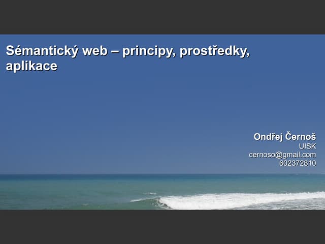 Ondřej Černoš: Sémantický web