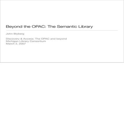 Beyond the OPAC: The Sematic Library