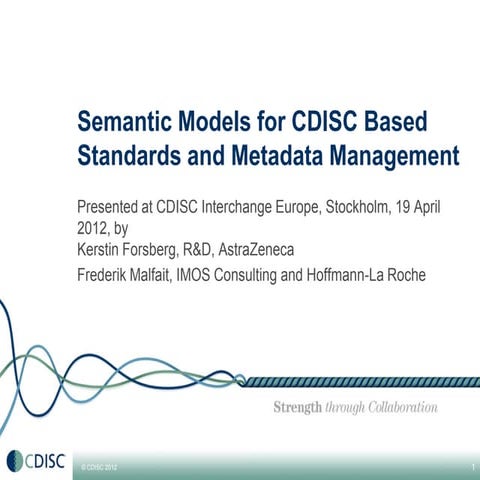 Semantic models for cdisc based standards and metadata management