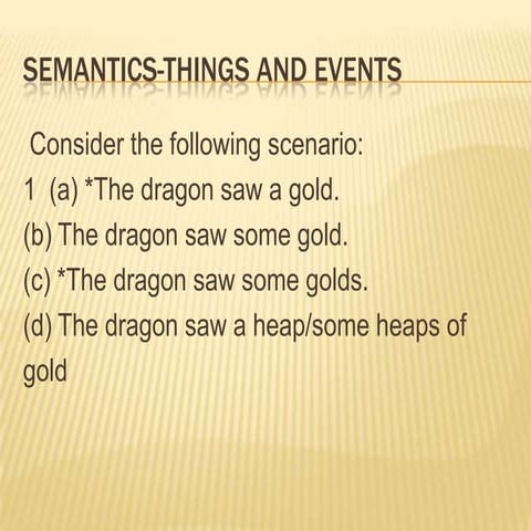 Semantics things and events -week 10(part 1))
