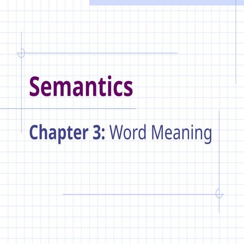 SEMANTICS CHAPTER 3 english education.ppt