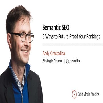 Semantic SEO: 5 Ways to Future-Proof Your SEO and Search Rankings